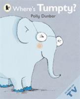 Where's Tumpty? 0763642738 Book Cover