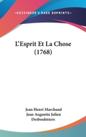 L'Esprit Et La Chose 114424787X Book Cover