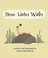 Steve Hates Walks B0FWB9R9RD Book Cover