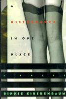 A Disturbance in One Place: A Novel 0060520884 Book Cover