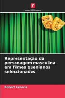 Representação da personagem masculina em filmes quenianos seleccionados 6206317544 Book Cover