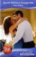 Spanish Billionaire, Innocent Wife 0373127340 Book Cover