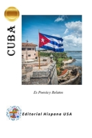 Cuba es Poesía y Relatos B09S624TKB Book Cover