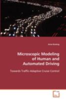 Microscopic Modeling of Human and Automated Driving 3639058593 Book Cover