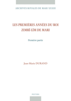 Les Premieres Annees du Roi Zimri-Lim de Mari : Premiere Partie 9042939656 Book Cover