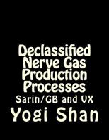 Declassified Nerve Gas Production Processes 1511689676 Book Cover