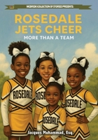 Rosedale Jets Cheer: More Than A Team (McBride Stories Custom Book Series) B0F7G4TKKP Book Cover