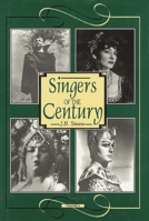 Singers of the Century (v. 2) 1574670409 Book Cover