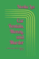 Car Rentals, Money, and Murder 1796789666 Book Cover