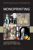 Monoprinting (Printmaking Handbook) 071366746X Book Cover