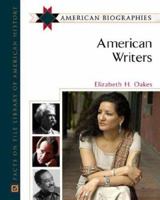 American Writers (American Biographies) 0816051585 Book Cover