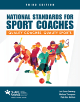 National Standards for Sport Coaches: Quality Coaches, Quality Sports: Quality Coaches, Quality Sports 1284205576 Book Cover