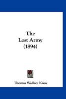 The Lost Army 1497424682 Book Cover