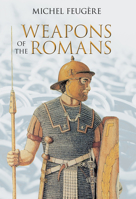Weapons of the Romans 0752425064 Book Cover
