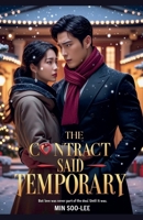 The Contract Said "Temporary" B0FMBV3B7R Book Cover