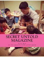 Secret Untold Magazine: Go to Amazon Type Lovey Banh 1533617724 Book Cover