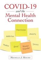 Covid-19 and the Mental Health Connection 1663224722 Book Cover