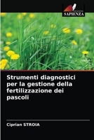 Strumenti diagnostici per la gestione della fertilizzazione dei pascoli 6203606707 Book Cover