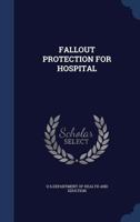 Fallout Protection for Hospital 1019273062 Book Cover