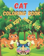 Cat Coloring Book for kids ages 8-12: Funny and Irreverent Coloring Book for Cat B0948RPBWG Book Cover