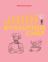 Evolution Chef: Recipes 8,5x11 Cookbook for over 50 recipes write yourself 1679069926 Book Cover