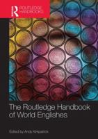 The Routledge Handbook of World Englishes 0415622646 Book Cover