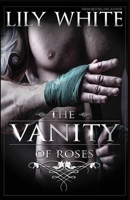 The Vanity of Roses B085RRTC1R Book Cover