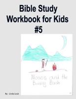 Bible Study Workbook for Kids #5 1981173781 Book Cover