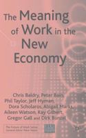The Meaning of Work in the New Economy (The Future of Work) 140393407X Book Cover