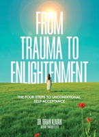 From Trauma to Enlightenment B0FT3QMHBD Book Cover