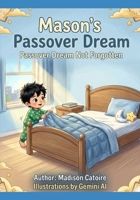 Mason's Passover Dream (One) B0GW214CHQ Book Cover