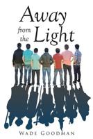 Away from the Light 1635757134 Book Cover