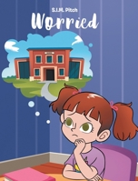 Worried B0GH2NQMWK Book Cover
