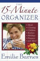 The 15-Minute Organizer 0736904506 Book Cover