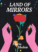 Land of Mirrors 1770467548 Book Cover