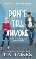 Don't Tell Anyone 1739308204 Book Cover