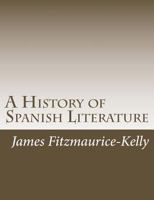 A History of Spanish Literature 1979033196 Book Cover