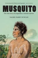 Musquito : The Real Story of a Legendary Colonial Warrior 1761067893 Book Cover