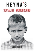 Heyna's Socialist Wonderland 1777993105 Book Cover