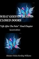 "Life After the Pain": Final Chapter 1514198827 Book Cover