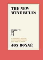 The New Wine Rules 039957980X Book Cover