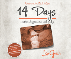 14 Days: A Mother, a Daughter, a Two Week Goodbye 1618685600 Book Cover