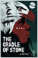 The Cradle of Stone 0997202467 Book Cover