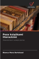 Poza ksiazkami literackimi: Polaczenie teorii i praktyki szkolnej (Polish Edition) 6208808545 Book Cover