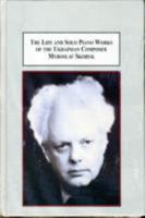 The Life and Solo Piano Works of the Ukrainian Composer Myroslav Skoryk 0773436901 Book Cover