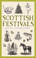 Scottish Festivals 1874744785 Book Cover