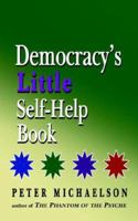 Democracy's Little Self-Help Book 1425912184 Book Cover