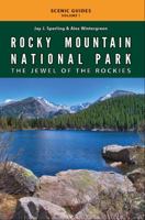 Rocky Mountain National Park: The Jewel of the Rockies: Volume 1 (Scenic Guides) 1680700006 Book Cover