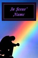 In Jesus' Name 1732660948 Book Cover