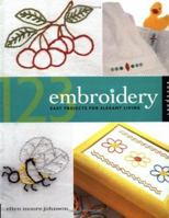 1-2-3 Embroidery: Easy Projects for Elegant Living 1564964752 Book Cover